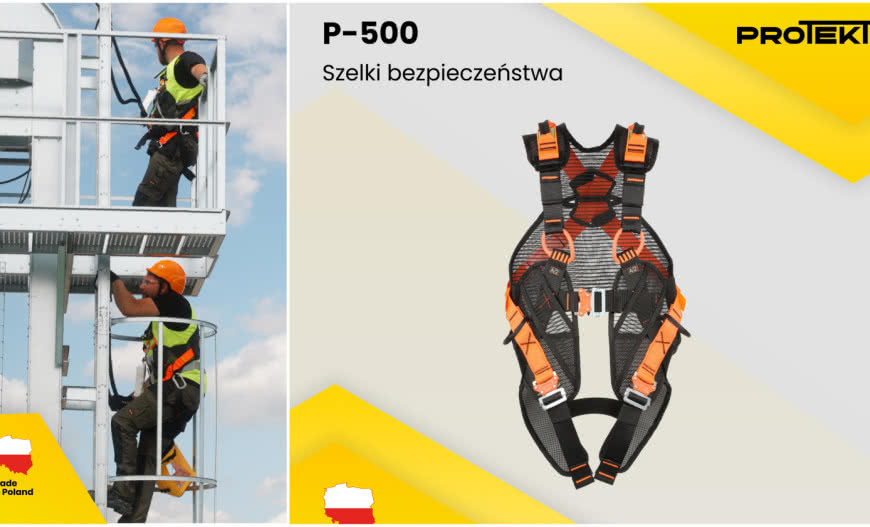 Zadbaj o bezpieczeństwo podczas prac na wysokości – uprząż P-500 marki Protekt